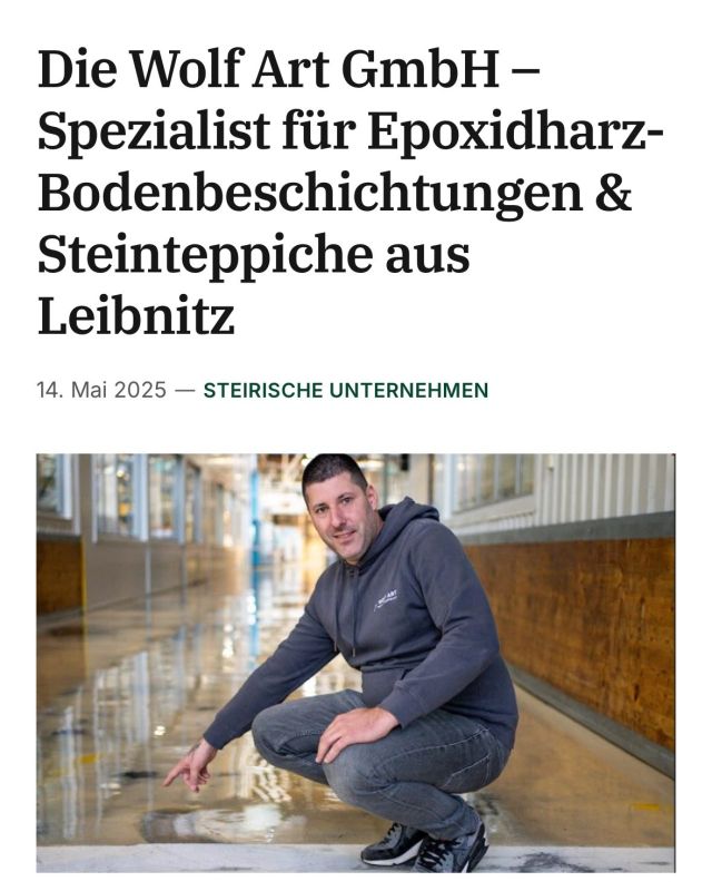 Wolf Art in der Steirischen Wirtschaft 🐺🚀 

Was uns antreibt? Qualität, Langlebigkeit und der Mut, neue Wege zu gehen.
Im aktuellen Artikel der Steirischen Wirtschaft bekommst du einen Einblick in unsere Reise – von den ersten Garagenbeschichtungen bis hin zu großen Projekten im Gewerbe- und Industriebereich.

Wir freuen uns riesig über den Beitrag und sagen danke für die Wertschätzung unseres Handwerks! 💪🏻

👉 Hier geht’s zum Artikel:
https://steirische-wirtschaft.at/2025/05/14/wolf-art-gmbh/

#wolfart  #epoxidharz  #industrieboden  #steinteppich  #bodenbeschichtung #steiermark #handwerk  #qualitätmadeinaustria